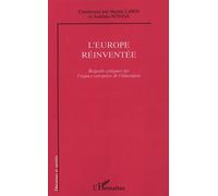 L'Europe réinventée Regards critiques sur l'espace européen de l'éducation - Martin Lawn - L'harmattan - broché - Essai