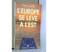 L'Europe se lève à l'Est