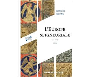 L'Europe seigneuriale - 3e éd.: 888-1215