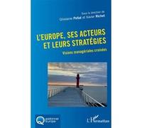 Ghislaine Pellat & Xavier Richet – L'Europe, ses acteurs et leurs stratégies – L'Harmattan