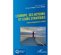 Ghislaine Pellat & Xavier Richet – L'Europe, ses acteurs et leurs stratégies – L'Harmattan