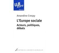 L'Europe sociale: Acteurs, politiques, débats