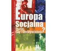 L'Europe sociale. Illusion ou réalité ?