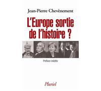 L'Europe sortie de l'Histoire ? - Jean-Pierre Chevènement - Hachette Pluriel Reference - Poche - Essai