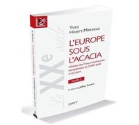 L'Europe sous l'acacia- tome 3 - Histoire des Franc-maçonneries européennes du XVIIIe siècle à nos