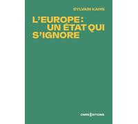 L'Europe : un État qui s'ignore