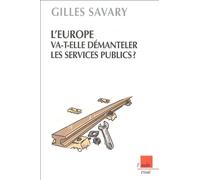 L'Europe va-t-elle démanteler les services publics ?