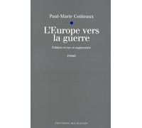 L'Europe vers la guerre - nouvelle édition - Paul-Marie Couteaux - Michalon Eds - broché - Livre