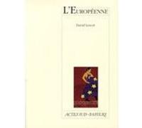 L'Européenne David Lescot (Auteur)