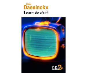 Leurre de vérité et autres nouvelles