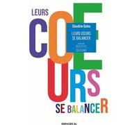 Leurs coeurs se balancer Claudine Galea (Auteur)