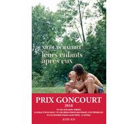 Leurs enfants après eux – Prix Goncourt 2018 – Actes Sud