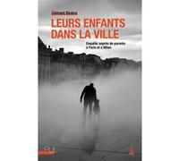 Leurs enfants dans la ville Clément Rivière (Auteur)