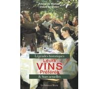 Leurs vins préférés 200 légendes historiques et stars actuelles - Patrice de Moncan - Le Mecene Eds - relié - Guide