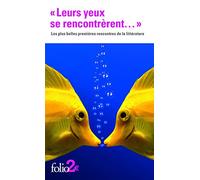 Leurs yeux se rencontrèrent