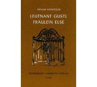 Leutnant Gustl / Fräulein Else