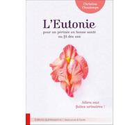L'Eutonie pour un périnée en bonne santé au fil des ans – Adieu aux fuites urinaires !