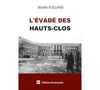 L'évadé des Hauts-Clos