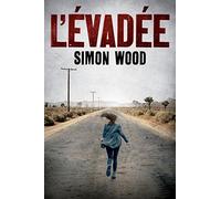 L'évadée