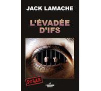 L'ÉVADÉE D'IFS