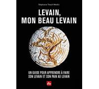 Levain, mon beau levain