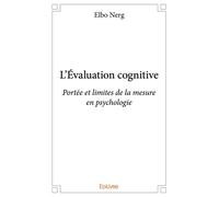 L'Évaluation cognitive Portée et limites de la mesure en psychologie - Panselinos Christeas - Edilivre-Aparis - broché - Essai