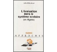 L'évaluation dans le système scolaire en Algérie - Laïfa Ait Boudaoud - Casbah - broché - Essai
