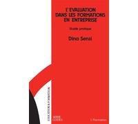 L'évaluation dans les formations en entreprise Guide pratique - Sensi Dina - L'harmattan - broché - Livre