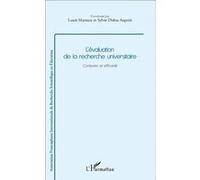 L'évaluation De La Recherche Universitaire - Contextes Et Efficacité