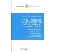 L'évaluation De L'attractivité Des Quartiers Prioritaires - Une Dimension Majeure De La Politique De La Ville