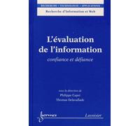 L'évaluation De L'information - Confiance Et Défiance