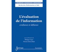 L'évaluation de l'information – Confiance et défiance