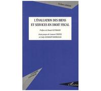 L'évaluation des biens et services en droit fiscal - Soufiane Jemmar - L'harmattan - broché - Etude