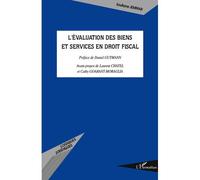L'évaluation des biens et services en droit fiscal - Soufiane Jemmar - L'harmattan - broché - Etude