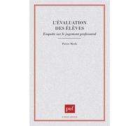 L'évaluation des élèves - Pierre Merle - Puf - broché - Livre