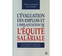 L'evaluation des emplois et l'implantation de l'equite salariale