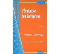 L'evaluation des entreprises, 3e ed. - LA CHAPELLE (DE)/PHI - Economica - broché - Etude
