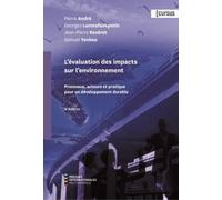 L'évaluation des impacts sur l'environnement: Processus, acteurs et pratique pour un développement durable