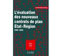 L'évaluation Des Nouveaux Contrats De Plan État-Région, 2000-2006
