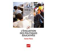 L'évaluation des politiques éducatives - Xavier Pons - Que Sais-Je - Poche - Etude