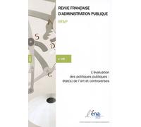 L'évaluation des politiques publiques : Etat(s) de l'art et controverses Rfap n°148 - ENA (École nationale d'administration) - Documentation Francaise - broché - Revue