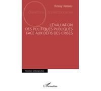 L'évaluation des politiques publiques face aux défis des crises - Rémy Janner - L'harmattan - broché - Essai