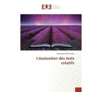 L'évaluation des tests créatifs - Euphrosyne Efthimiadou - Universitaires Europeennes - broché - Livre
