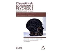 L'évaluation Du Dommage Psychique - De L'imputabilité Au Taux