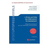 L'évaluation Du Préjudice Économique - Regards Pratiques Sur Les Méthodes D'évaluation