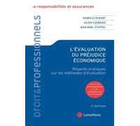 L'évaluation Du Préjudice Économique - Regards Pratiques Sur Les Méthodes D'évaluation