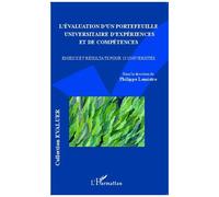 L'Évaluation d'un portefeuille universitaire d'expériences et de compétences Enjeux et résultats pour 13 universités - Philippe Lemistre - L'harmattan - broché - Etude