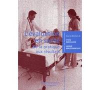 L'évaluation en santé Hervé Maisonneuve (Auteur), Yves Matillon (Auteur)