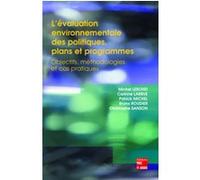 L'évaluation environnementale des politiques, plans et programmes Patrick Michel (Auteur), Corinne Larrue (Auteur), Michel Lerond (Auteur)