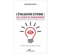 L'évaluation externe : un levier de management – Etablissements sociaux et médico-sociaux